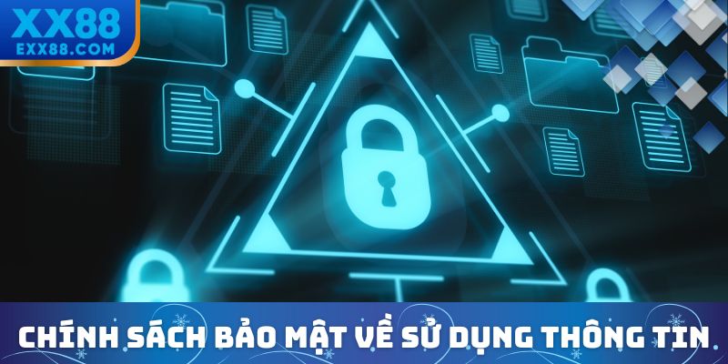 Chính sách bảo mật XX88 về sử dụng thông tin