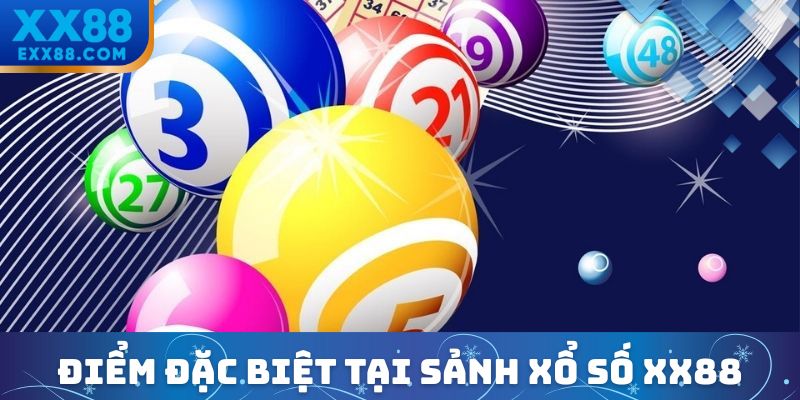 Điểm nhấn đặc biệt tại sảnh xổ số XX88